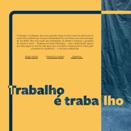 Trabalho é trabalho