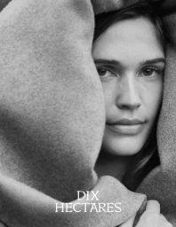 Dix Hectares - Winter Campaign