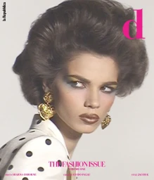 D Repubblica The Fashion Issue Volume I 2025 Covers