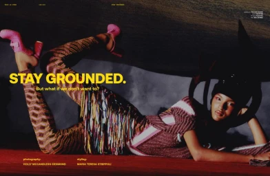 Stay Grounded. But What If We Don't Want To? for YUNG Magazine