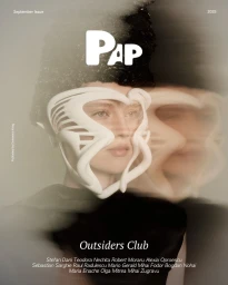 Outsiders Club for PAP MAGAZINE